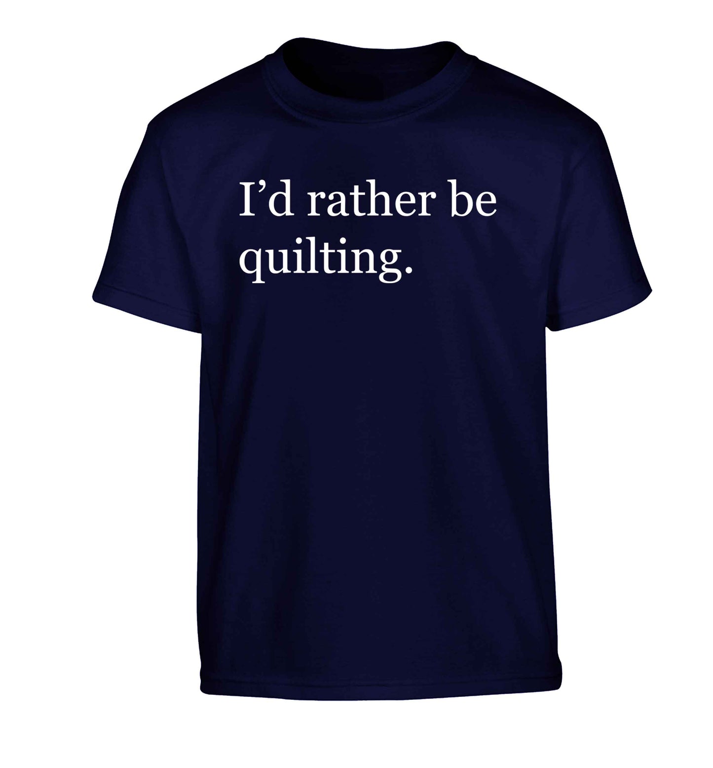 I'd rather be quilting Children's navy Tshirt 12-13 Years