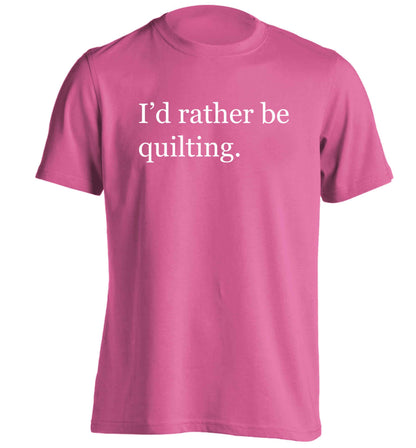 I'd rather be quilting adults unisex pink Tshirt 2XL