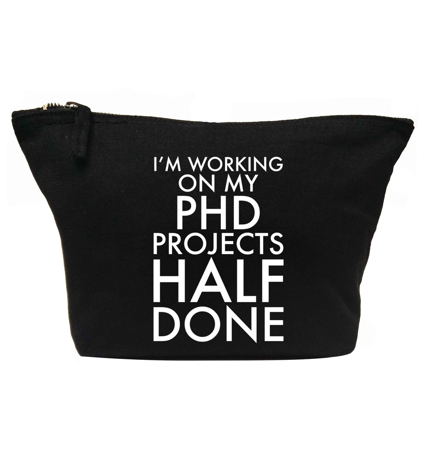 I'm working on my PHD projects half done | makeup / wash bag