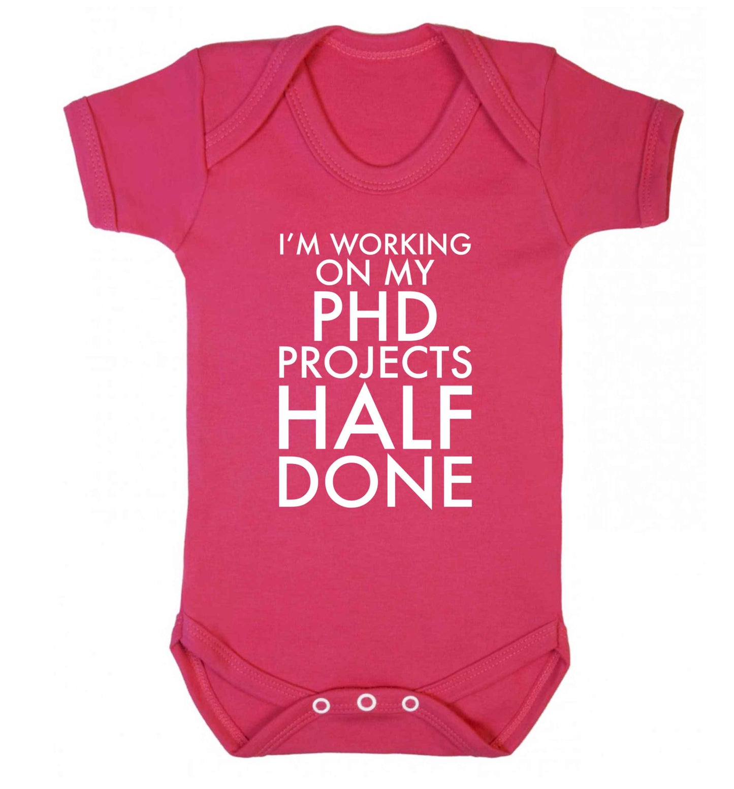 I'm working on my PHD projects half done Baby Vest dark pink 18-24 months