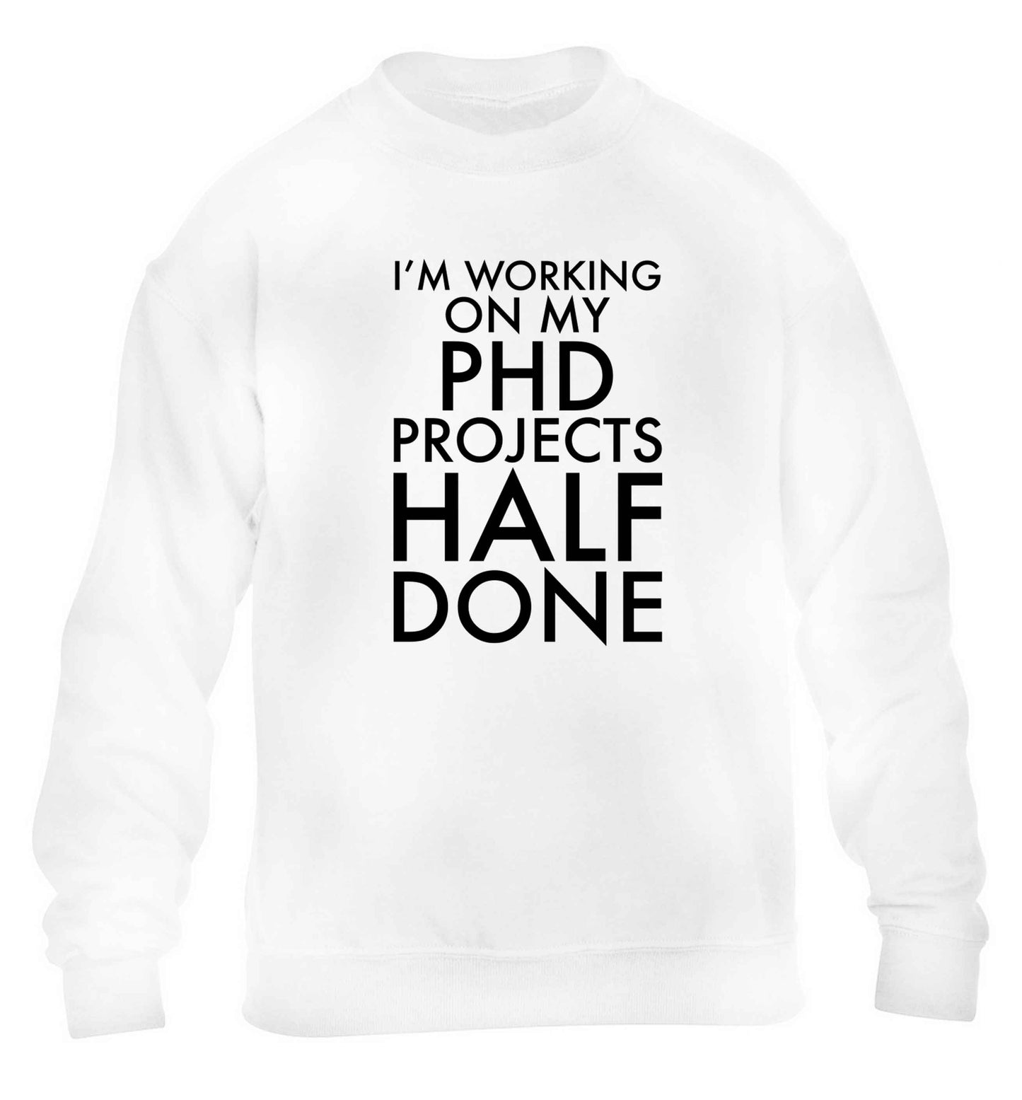 I'm working on my PHD projects half done children's white sweater 12-13 Years