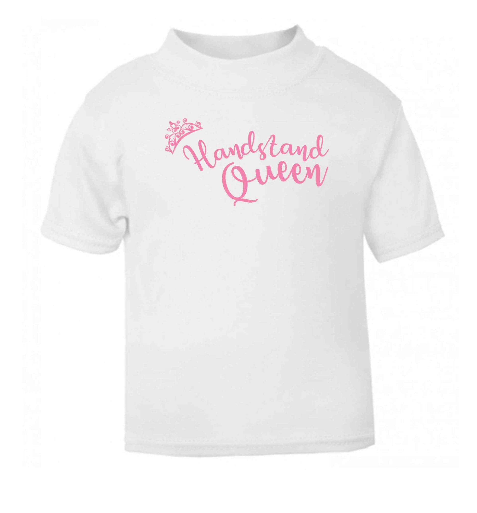 Handstand Queen white Baby Toddler Tshirt 2 Years