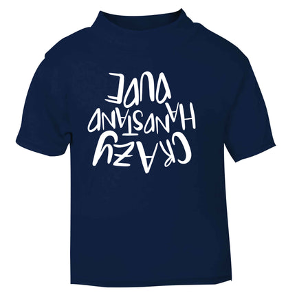 Crazy handstand dude navy Baby Toddler Tshirt 2 Years