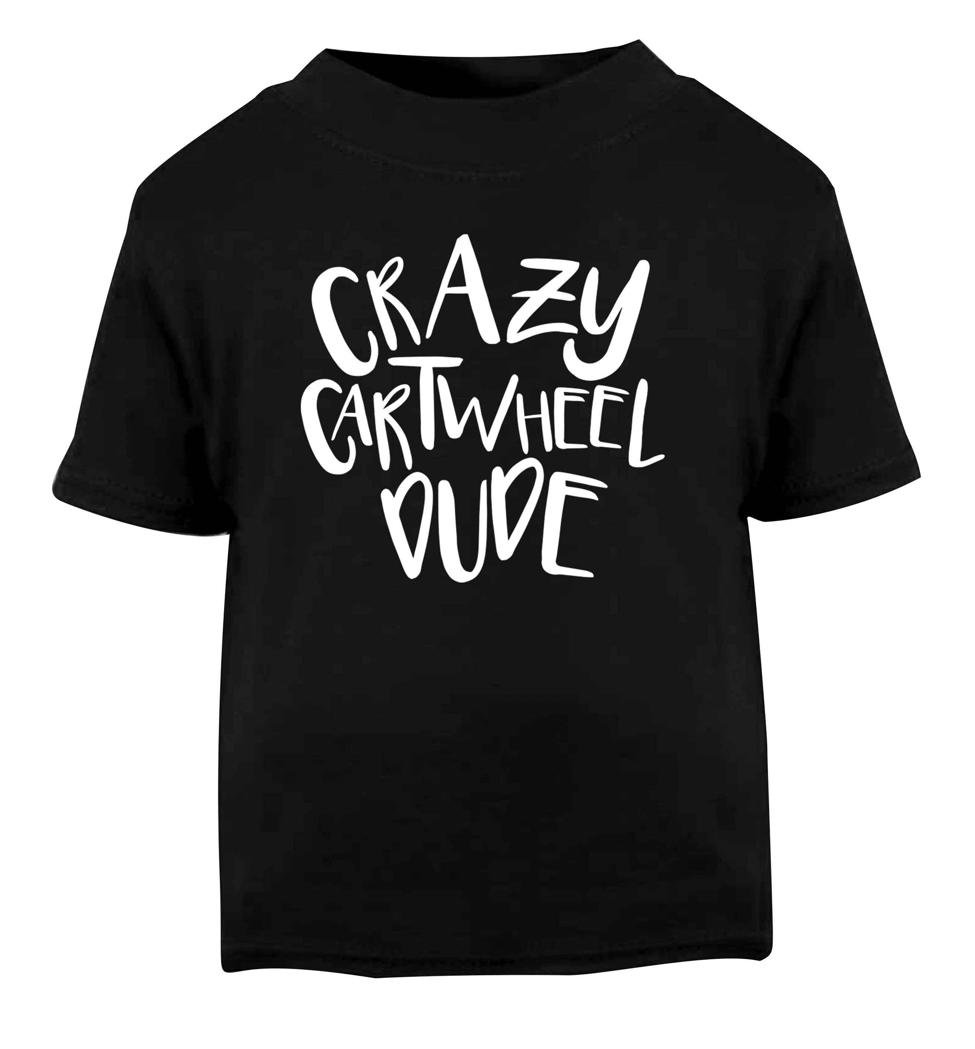Crazy cartwheel dude Black Baby Toddler Tshirt 2 years