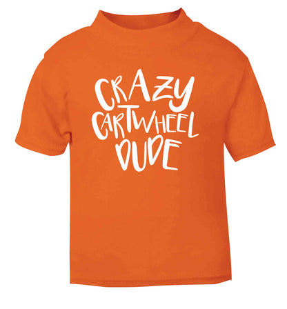 Crazy cartwheel dude orange Baby Toddler Tshirt 2 Years