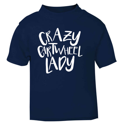 Crazy cartwheel lady navy Baby Toddler Tshirt 2 Years