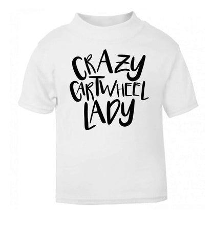 Crazy cartwheel lady white Baby Toddler Tshirt 2 Years