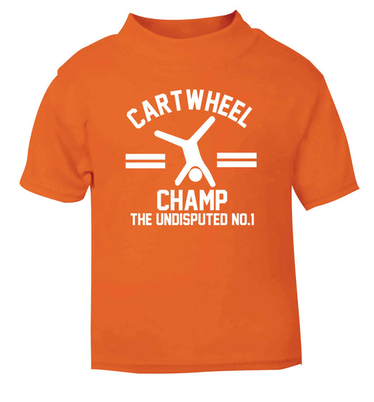 Undisputed cartwheel championship no.1  orange Baby Toddler Tshirt 2 Years