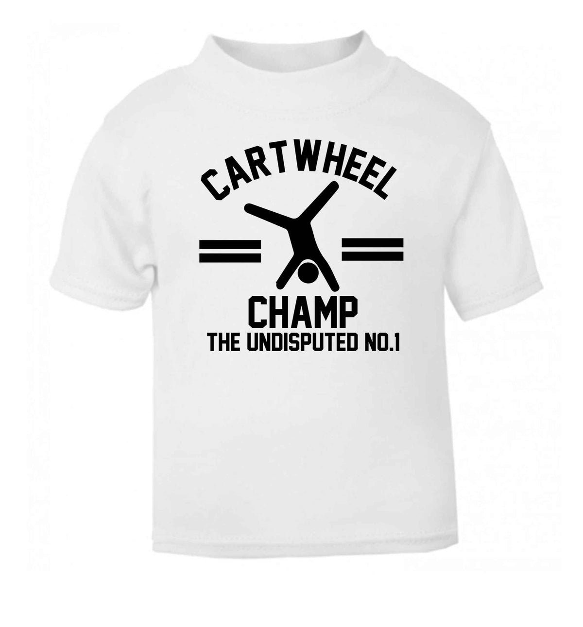 Undisputed cartwheel championship no.1  white Baby Toddler Tshirt 2 Years