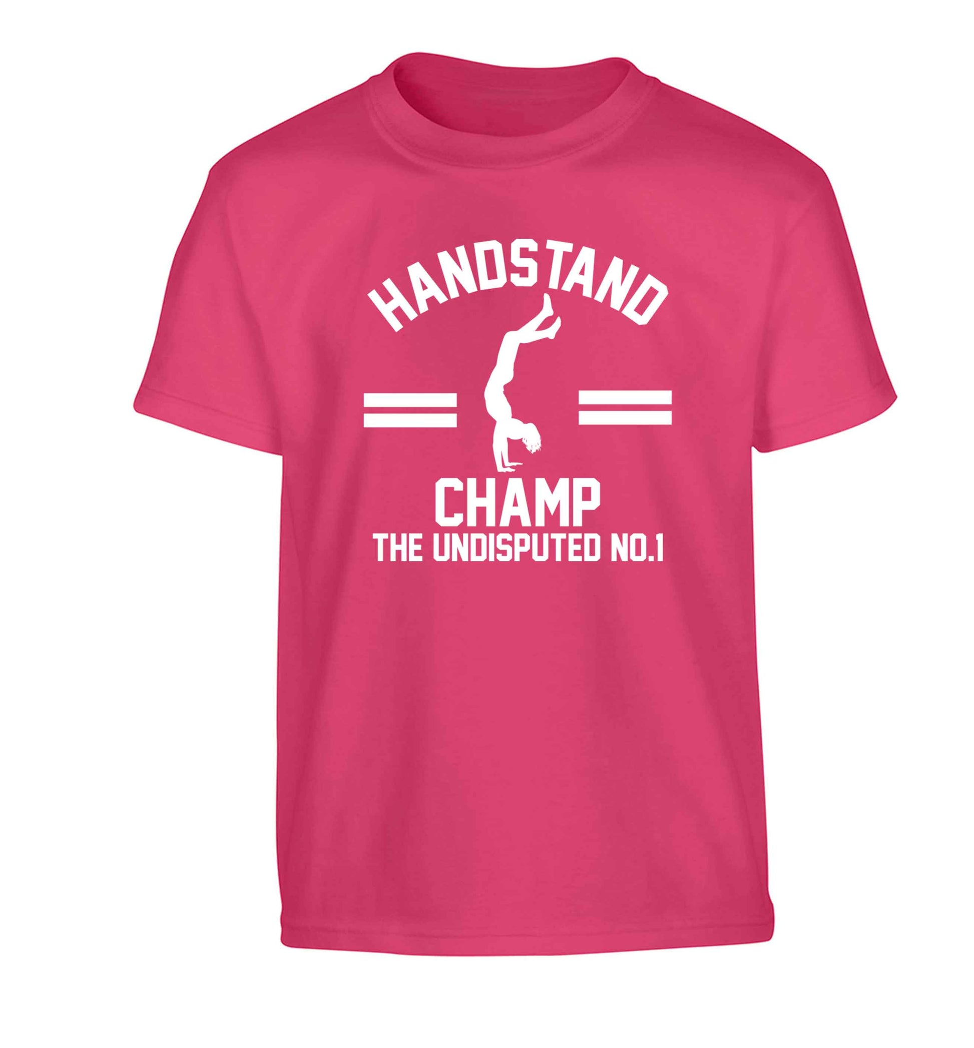 Undisputed handstand championship no.1  Children's pink Tshirt 12-13 Years