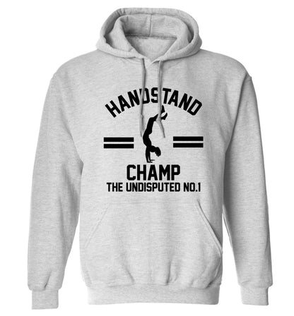 Undisputed handstand championship no.1  adults unisex grey hoodie 2XL