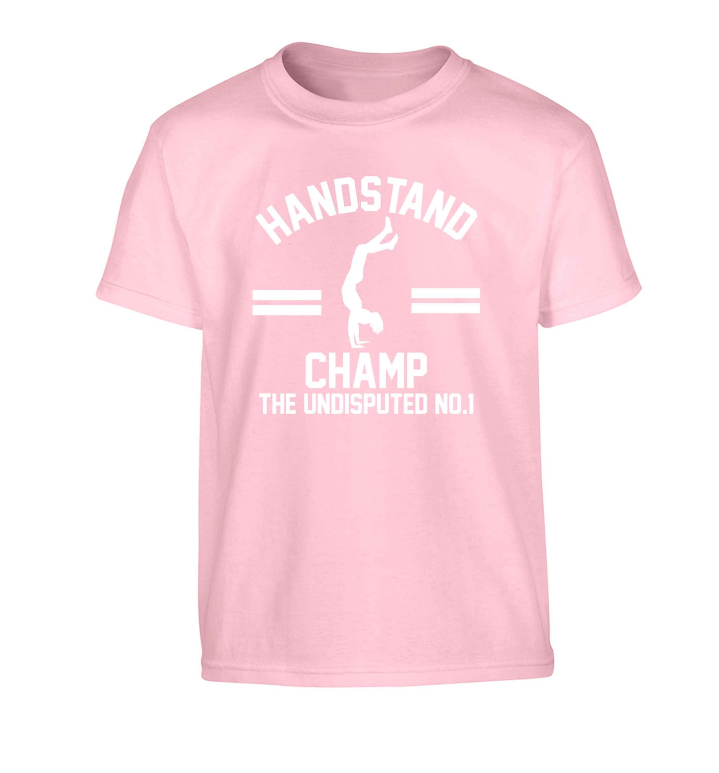 Undisputed handstand championship no.1  Children's light pink Tshirt 12-13 Years