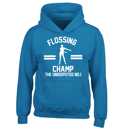 Undisputed flossing championship no.1  children's blue hoodie 12-13 Years