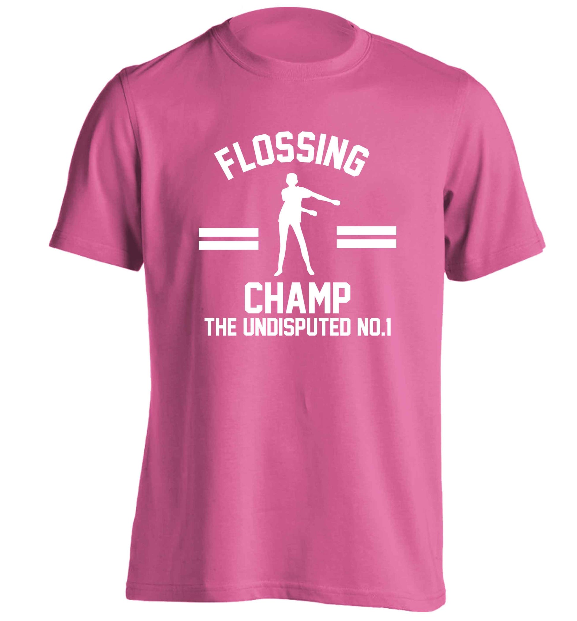 Undisputed flossing championship no.1  adults unisex pink Tshirt 2XL