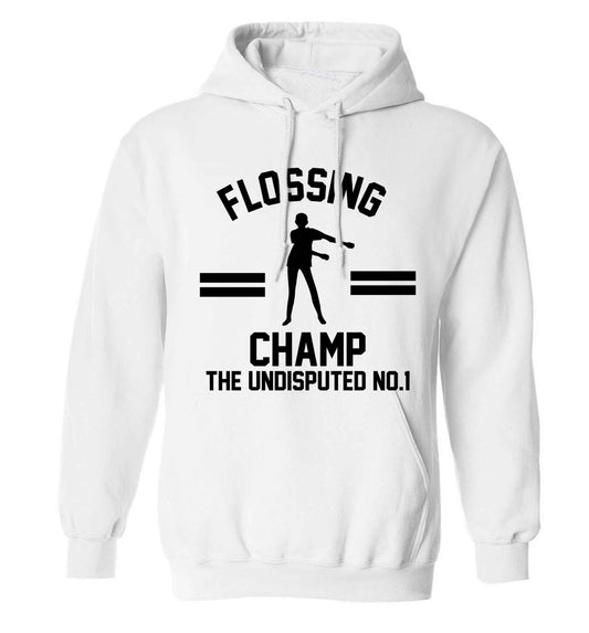 Undisputed flossing championship no.1  adults unisex white hoodie 2XL
