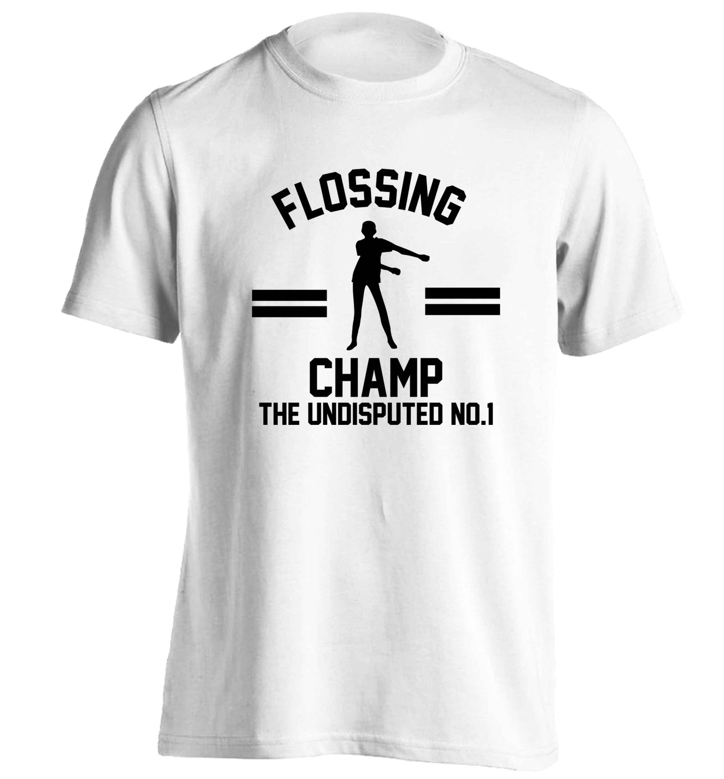 Undisputed flossing championship no.1  adults unisex white Tshirt 2XL
