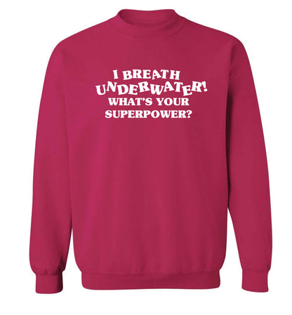 I breath underwater what's your superpower? Adult's unisex pink Sweater 2XL