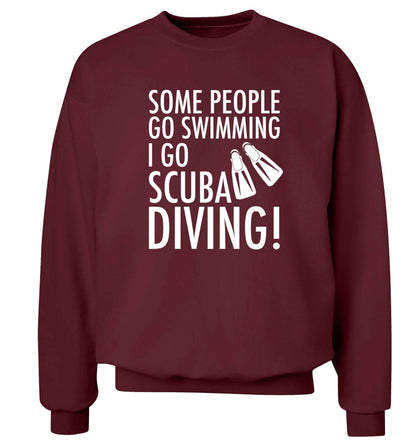 Some people go swimming I go scuba diving! Adult's unisex maroon Sweater 2XL