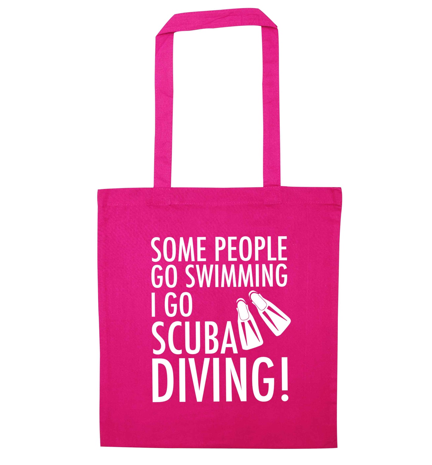 Some people go swimming I go scuba diving! pink tote bag
