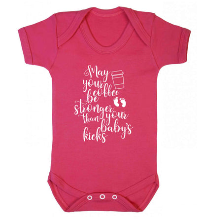 May your coffee be stronger than your babies kicks Baby Vest dark pink 18-24 months