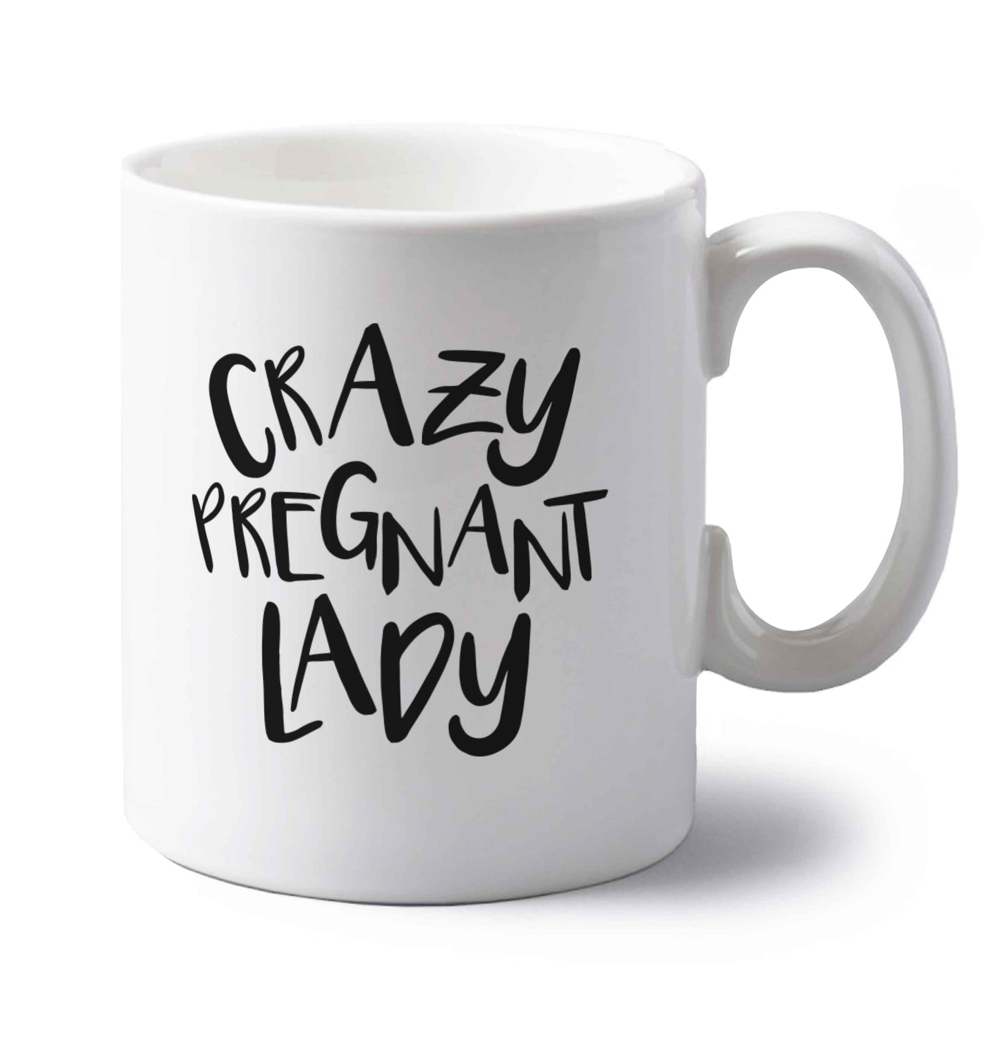 Crazy pregnant lady left handed white ceramic mug 