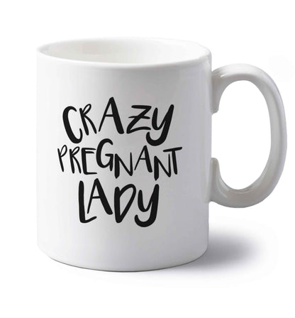 Crazy pregnant lady left handed white ceramic mug 