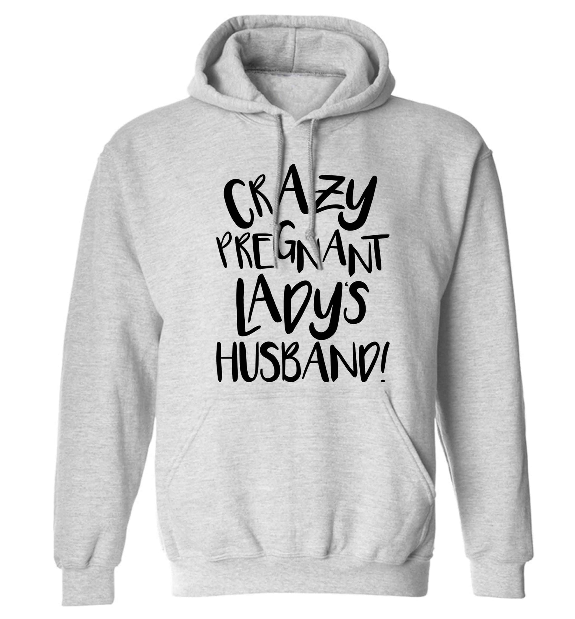 Crazy pregnant lady's husband adults unisex grey hoodie 2XL