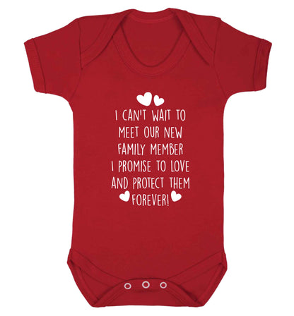 I can't wait to meet our new family member I promise to love and protect them foreverBaby Vest red 18-24 months