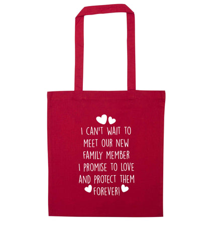 I can't wait to meet our new family member I promise to love and protect them foreverred tote bag