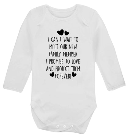 I can't wait to meet our new family member I promise to love and protect them foreverBaby Vest long sleeved white 6-12 months