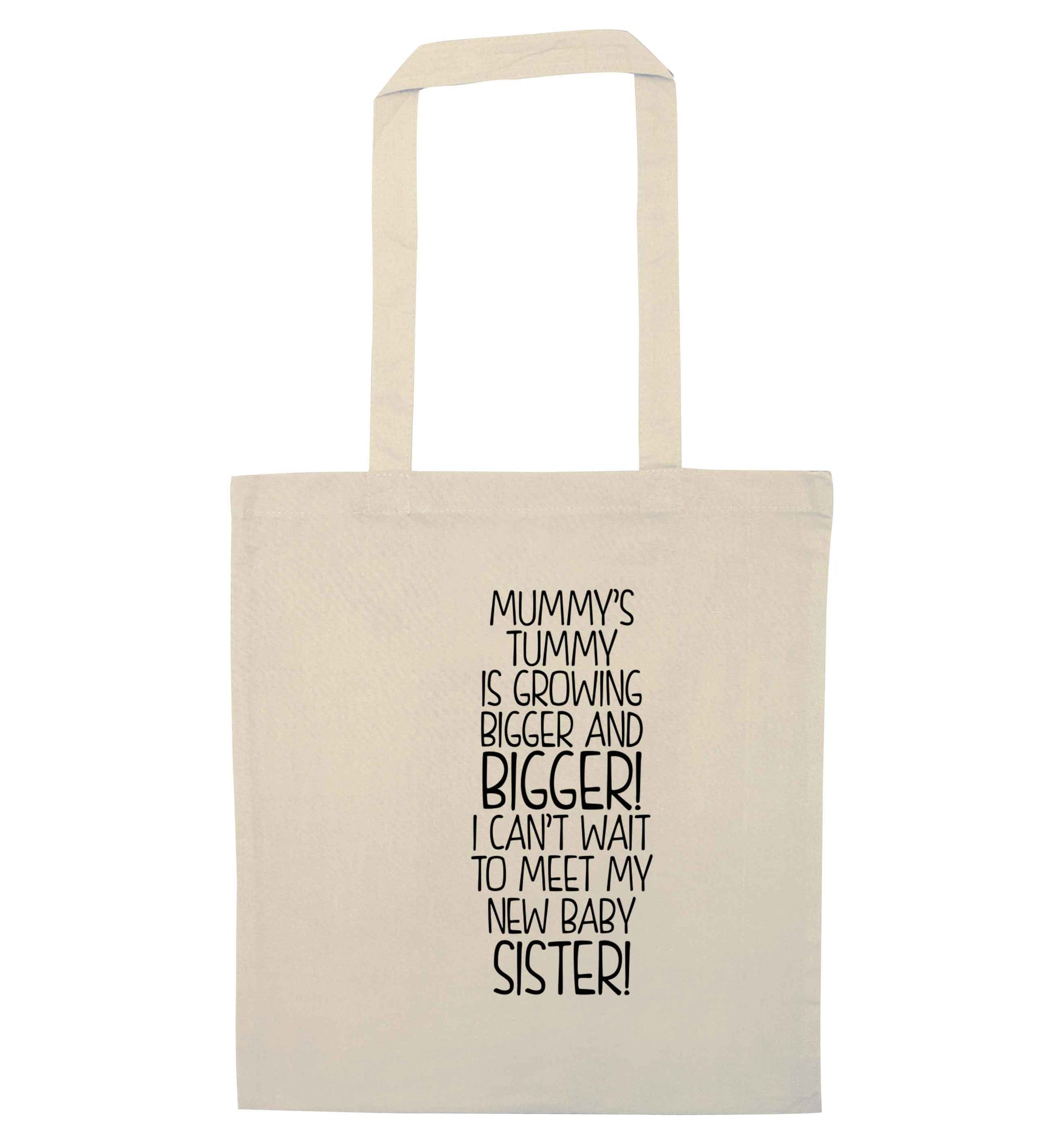 Mummy's tummy is growing bigger and bigger I can't wait to meet my new baby sister! natural tote bag
