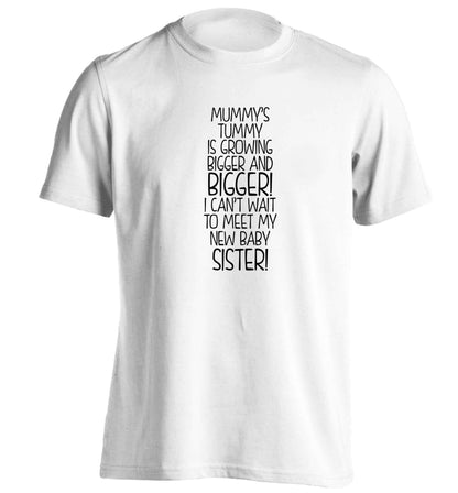 Mummy's tummy is growing bigger and bigger I can't wait to meet my new baby sister! adults unisex white Tshirt 2XL