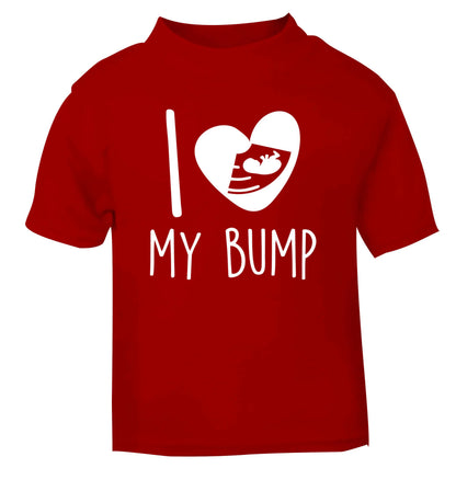 I love my bump red Baby Toddler Tshirt 2 Years