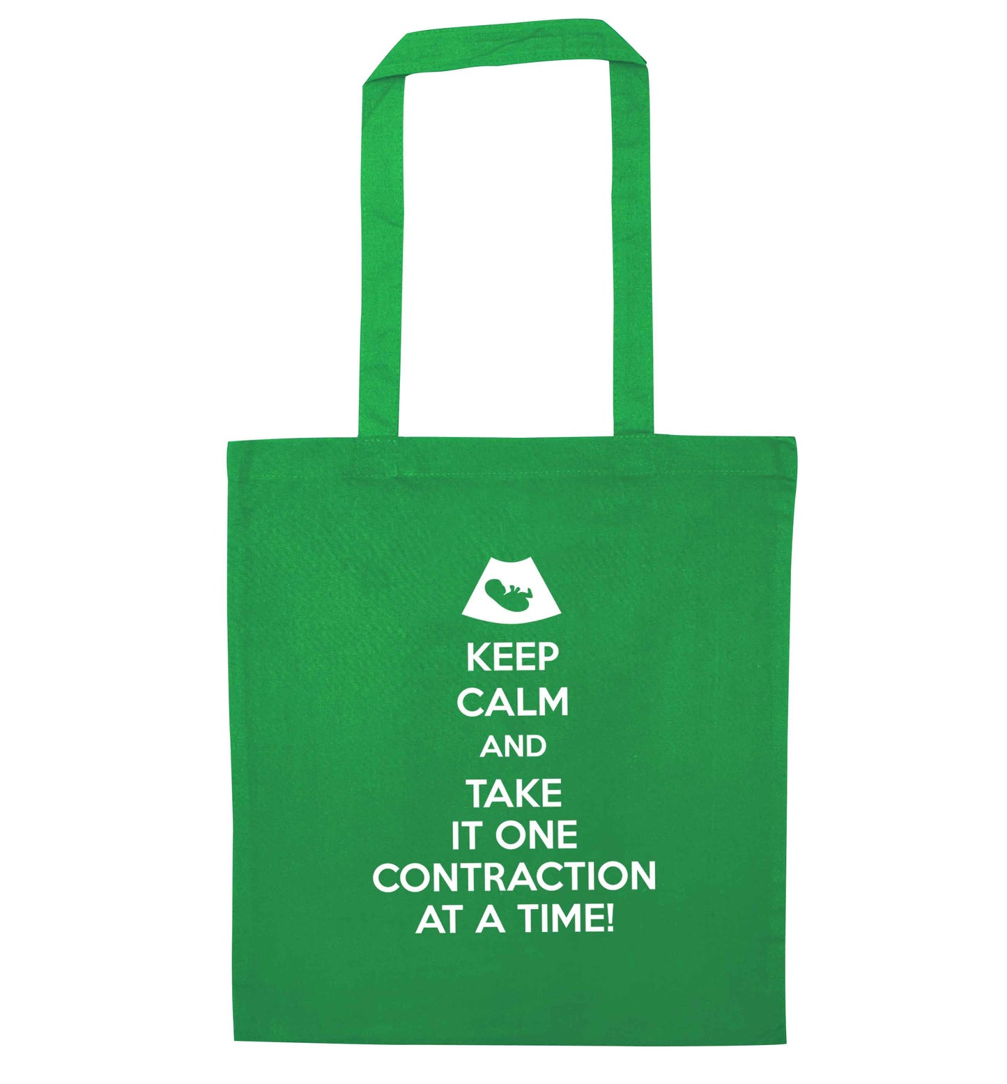 Keep calm and take it one contraction at a time green tote bag