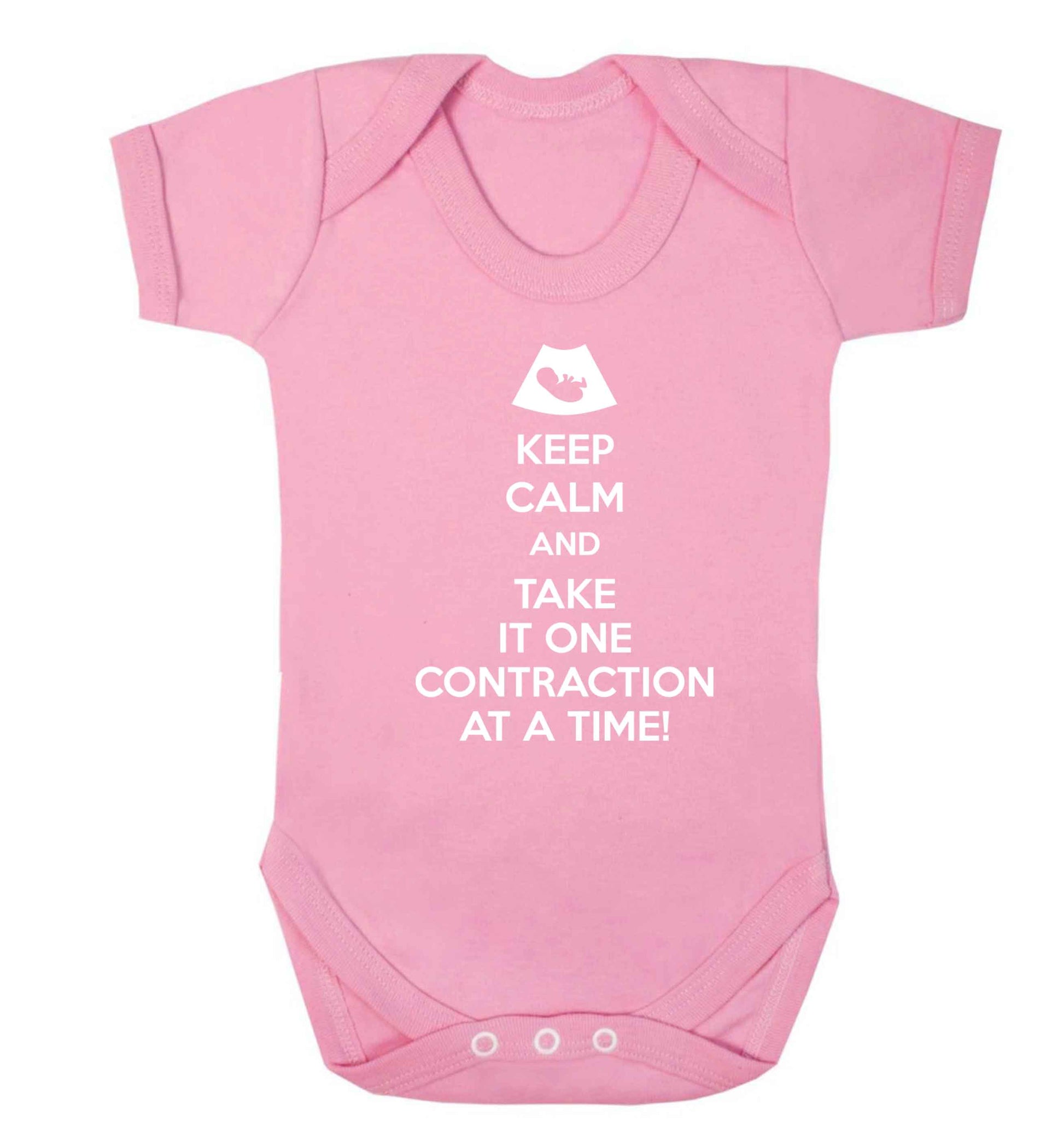 Keep calm and take it one contraction at a time Baby Vest pale pink 18-24 months
