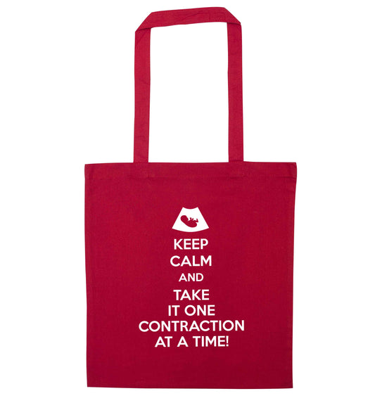 Keep calm and take it one contraction at a time red tote bag