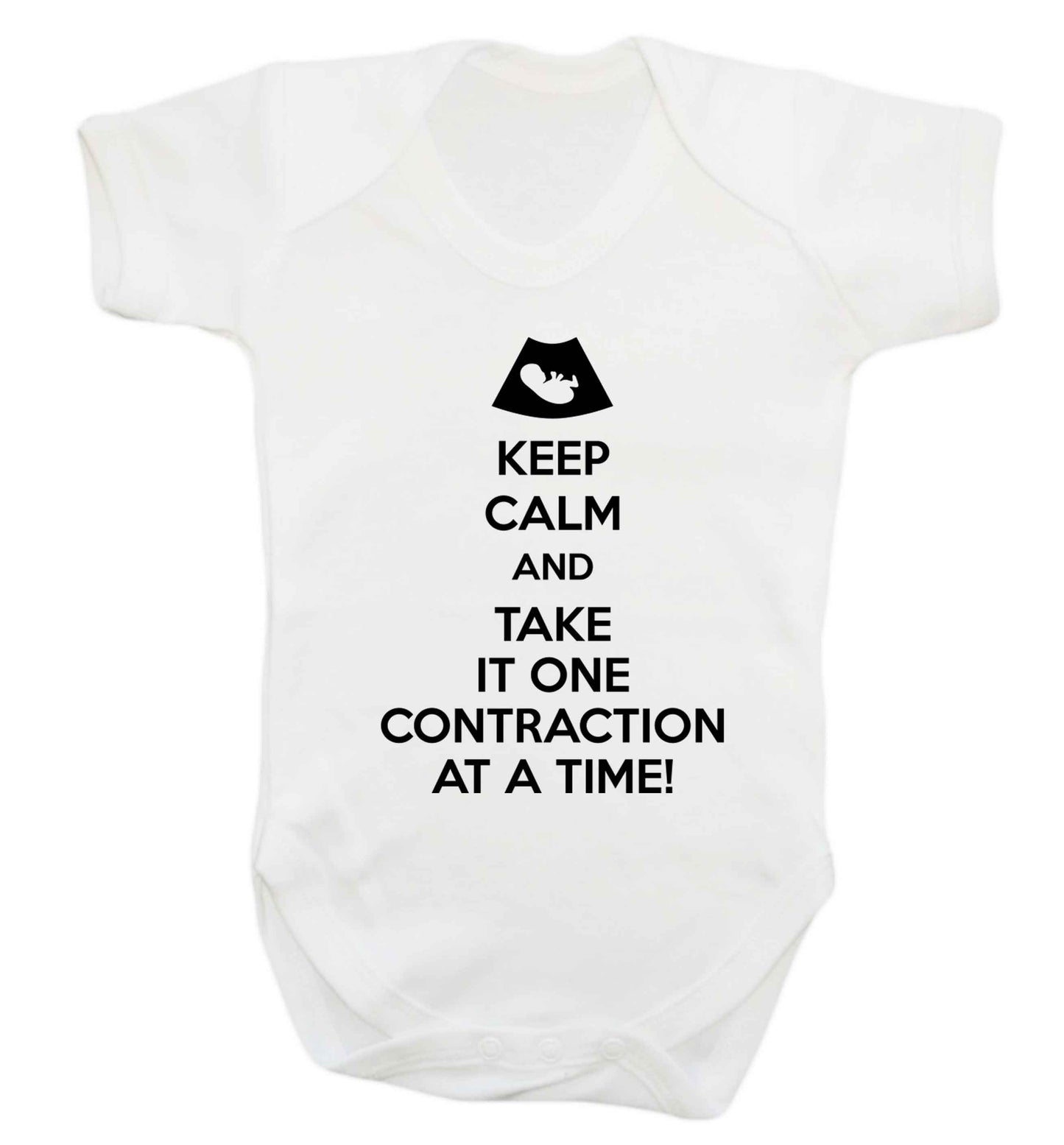Keep calm and take it one contraction at a time Baby Vest white 18-24 months