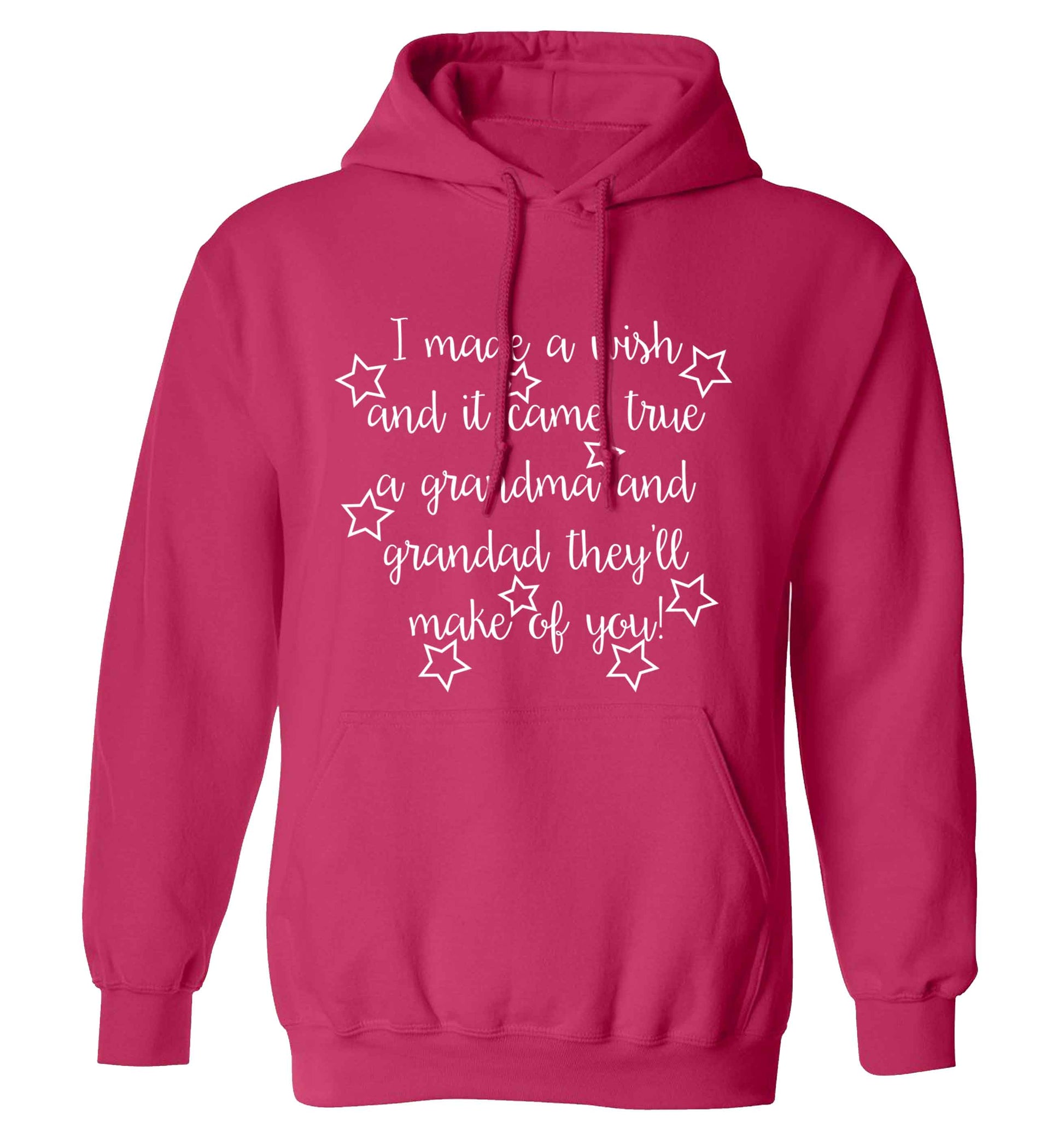 I made a wish and it came true a grandma and grandad they'll make of you! adults unisex pink hoodie 2XL