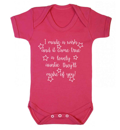 I made a wish and it came true a lovely auntie they'll make of you! Baby Vest dark pink 18-24 months