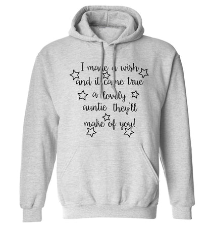 I made a wish and it came true a lovely auntie they'll make of you! adults unisex grey hoodie 2XL