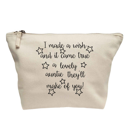 I made a wish and it came true a lovely auntie they'll make of you! | makeup / wash bag