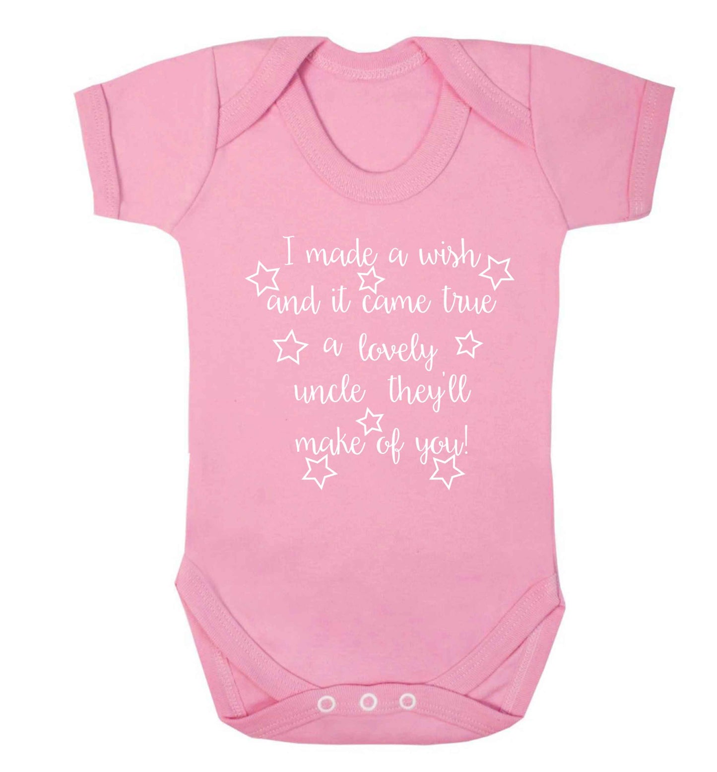 I made a wish and it came true a lovely uncle they'll make of you! Baby Vest pale pink 18-24 months