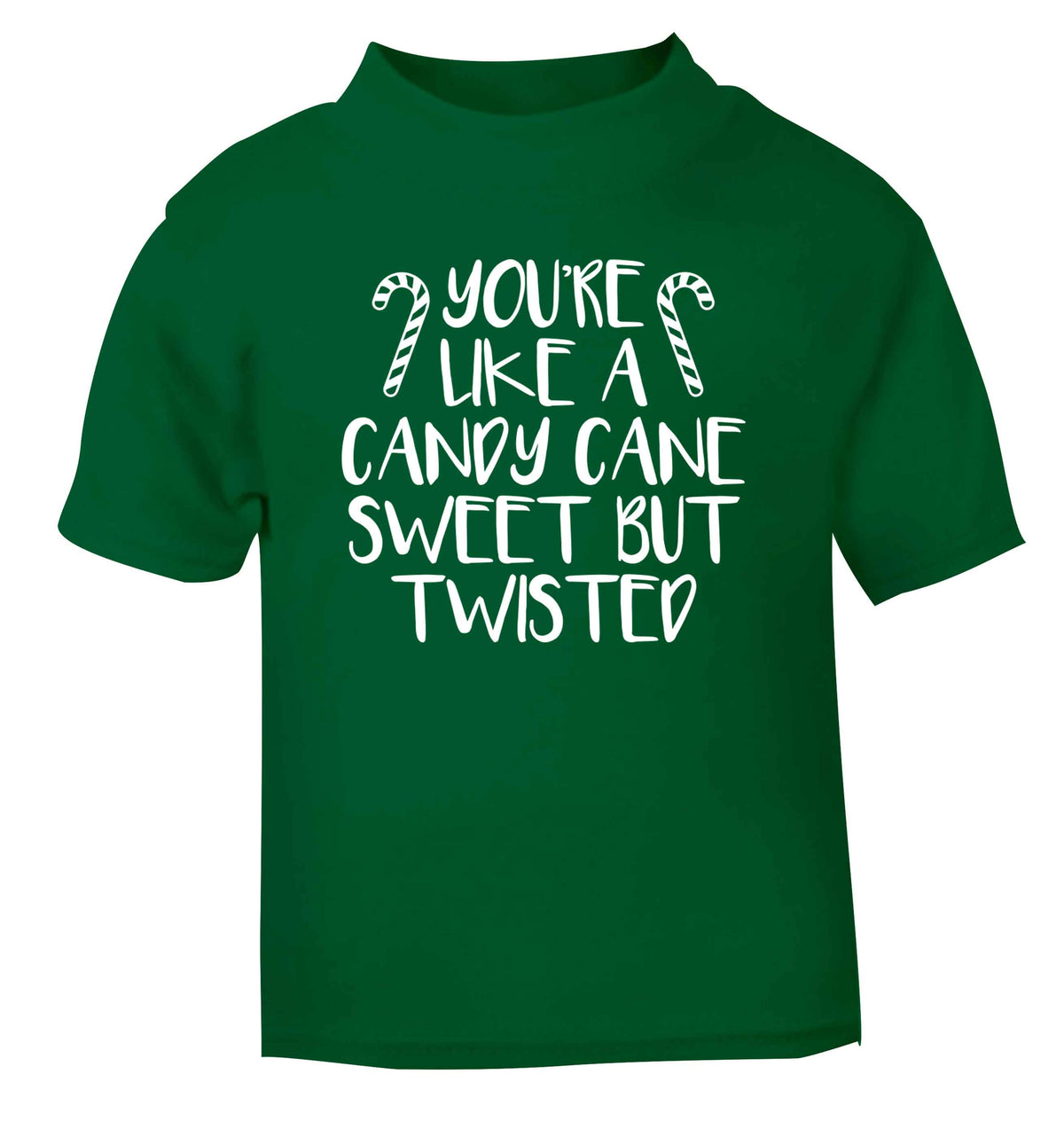 You're like a candy cane sweet but twisted green Baby Toddler Tshirt 2 Years