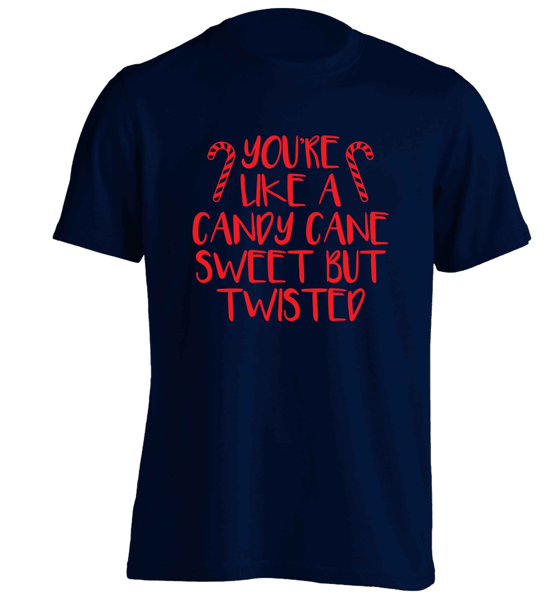You're like a candy cane sweet but twisted adults unisex navy Tshirt 2XL