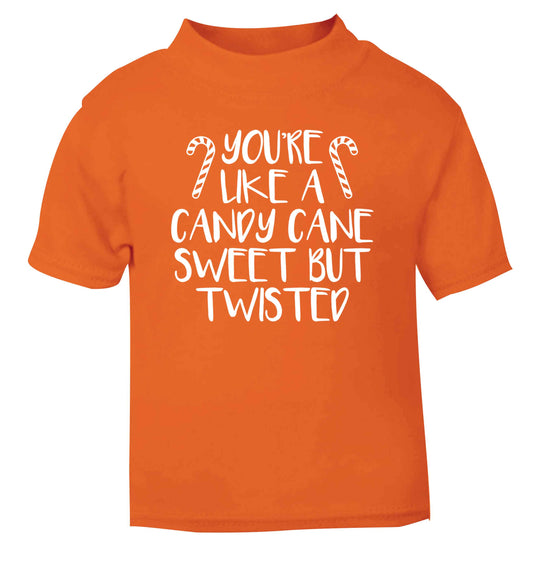 You're like a candy cane sweet but twisted orange Baby Toddler Tshirt 2 Years