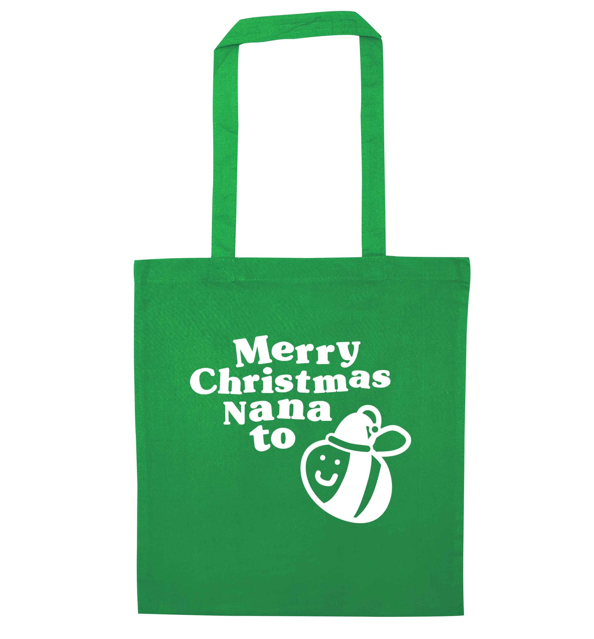 Merry Christmas nana to be green tote bag