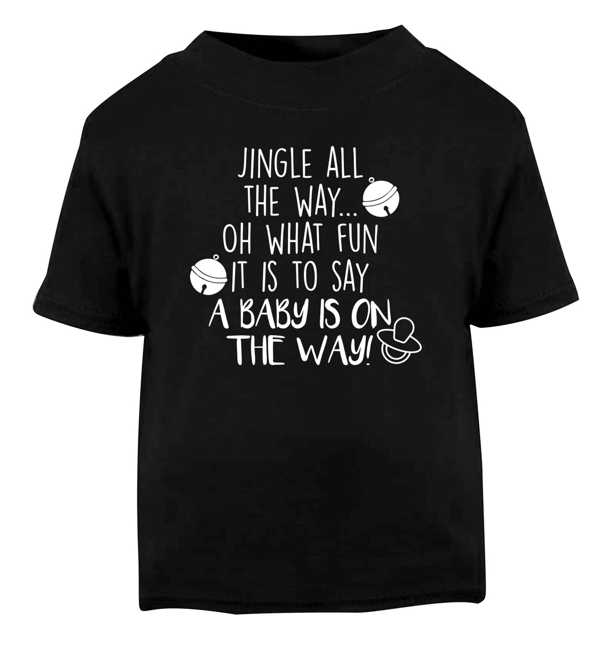Oh what fun it is to say a baby is on the way! Black Baby Toddler Tshirt 2 years