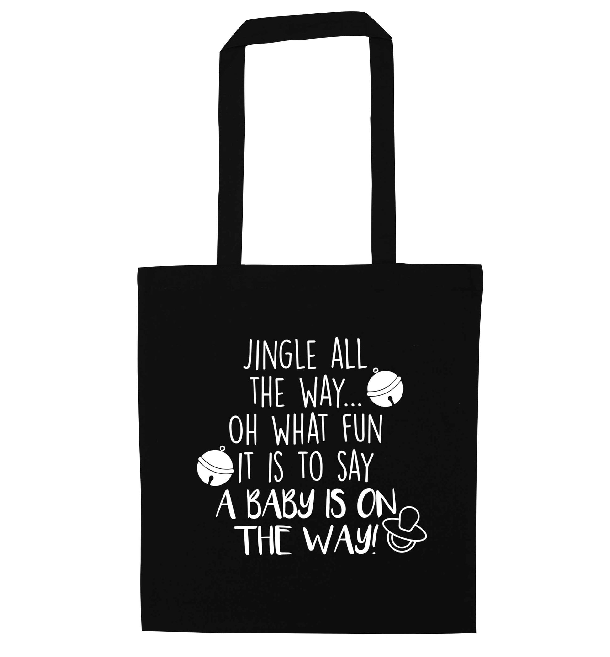 Oh what fun it is to say a baby is on the way! black tote bag