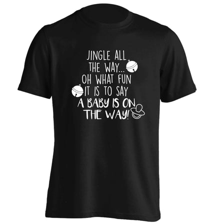 Oh what fun it is to say a baby is on the way! adults unisex black Tshirt 2XL