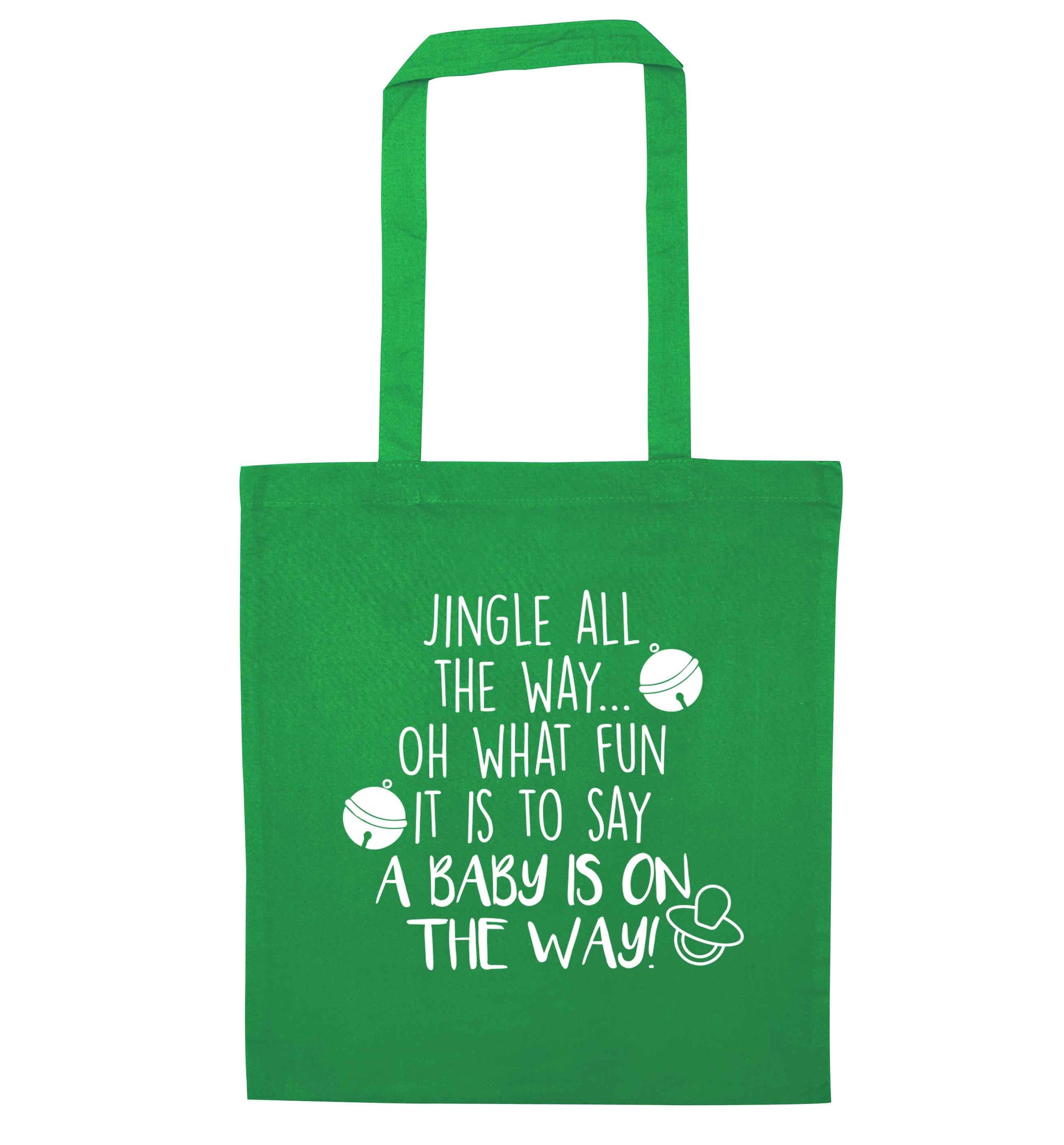 Oh what fun it is to say a baby is on the way! green tote bag